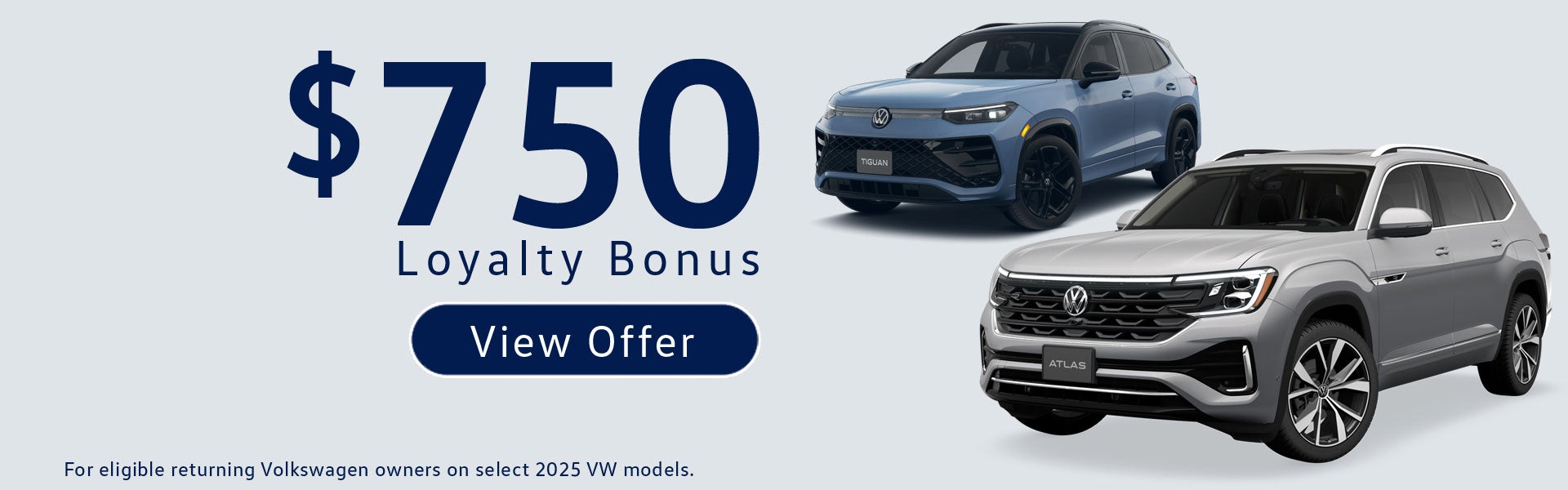 $750 Owner Loyalty Bonus